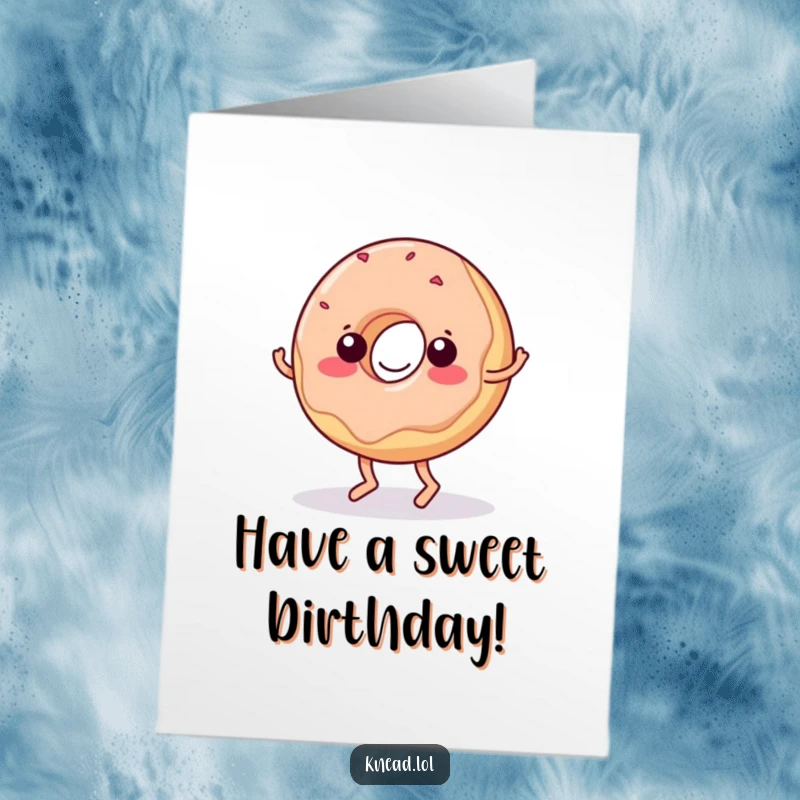 Funny Free Printable Birthday Card: A wiggling jelly donut with tiny feet busting a move, celebrating your special day with sugary fun.