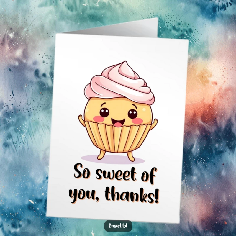 Funny Free Printable Thank You Card: A smiling, round cupcake with tiny feet, jiggling with delightful thanks.